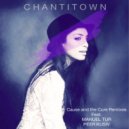 Chantitown - Cause And The Cure