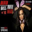 Death Rate - BASS MEAT #14 (PODCAST)