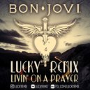 Bon Jovi - Livin on a Prayer