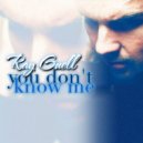 Ray Guell - You Don\'t Know Me (Until Dawn Club Mix)