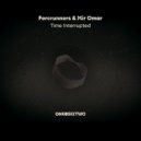 Forerunners, Mir Omar - Time Interrupted