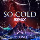 Mahalo x DLMT ft. Lily Denning - So Cold (COLØNEL Remix)