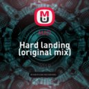 MAD - Hard landing (original mix)
