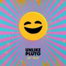 Unlike Pluto - Not Today (Original Mix)