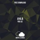 Aya.B - You Lie
