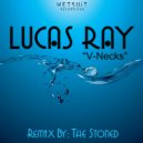 Lucas Ray - V-Necks (Original Mix)