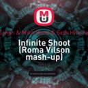 Rob & Jack & Sanjin & Mike Bond & Seth Hills feat. Richie Loop - Infinite Shoot