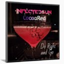 InfectedSun & CocoaRed & InfectedSun - All Da Love (feat. CocoaRed) (InfectedSun\'s Sweet Edit)