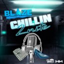 Blaze - Chillin 2nite