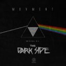 Movment - The Dark Side
