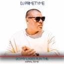 DJ Primetyme - Do My Ladies Run This
