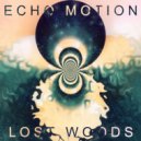 Echo Motion - Lost Woods