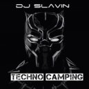 Dj Slavin - Techno Camping (Podcast)