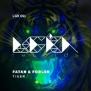 Fatan & Forlen - Tiger (Original Mix)