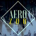 Aero Zoo - Illuminate (Original Mix)