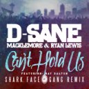 D-Sane - Can't Hold Us