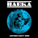 Baeka - Party Everywhere (Original Mix)