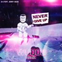 Jerry Gozie, Wuqoo - Never Give Up (Wuqoo Remix)