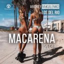 Andrey Vakulenko vs. Los Del Rio - Macarena 2020 (Original Mix)