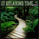 RS\'FM Music - Relaxing Time Mix #5 ()
