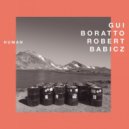 Gui Boratto, Robert Babicz - Human (Robert Babicz Arcade Mix)