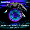 Dream State Project & Tranonica - Inside Eyesight