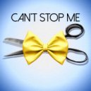 Yes You Are - Can\'t Stop Me ()