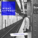 Evgeny Kutsenok - Night Express