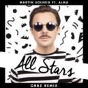 Martin Solveig - All Stars (ORBZ Remix)