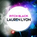 Lauren Lyon - Pitch Black (Original Mix)