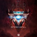SpeedBall - AC1D (Original Mix)