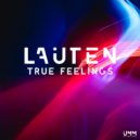 Lauten - True Feelings (Club Mix)