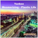 Yankee - Mesmerizing
