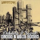 Dubslide, Secret - Time Crash