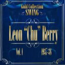 Chu Berry And His Stompy Stevedores & Chu Berry And His Jazz Ensemble - Down Stream