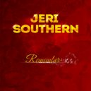 Jeri Southern - Ev'ry Time We Say Goodbye