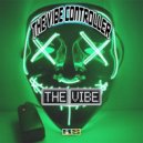The Vibe Controller - The Vibe