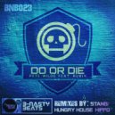 pete wilde  &  Rubix  - Do or Die (feat. Rubix) (Stang Remix)