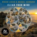Rocco Locco - Clear Your Mind