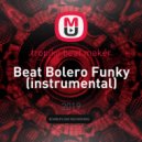 tropiko beat maker - Beat Bolero Funky (instrumental)