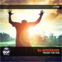 Dj Andersen - Praise The Sun