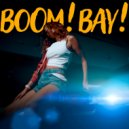 Стоунка - Boom! Bay! ()