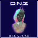 Megadose - D.N.Z (Original Mix)