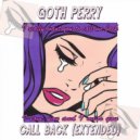 GOTH PERRY - Call Back (extended)