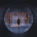 Martyn - OverDose (Original Mix)