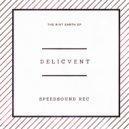 Delicvent - Blck Way (Original Mix)