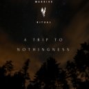 Massive-Ritual - A Trip To Nothingness (Original Mix)