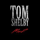 MarF - Tom Shelby (Original Mix)