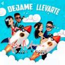 Tavo Man - Déjame Llevarte