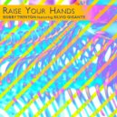 Bobby Trenton - Raise Your Hands